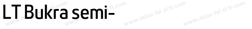 LT Bukra semi字体转换